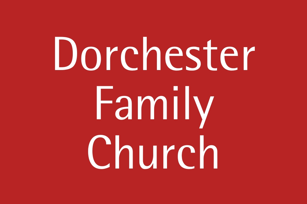 Dorchester Family Church banner