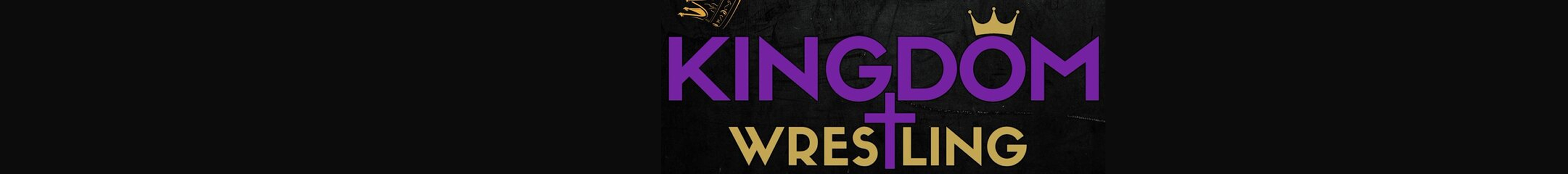 Kingdom Wrestling banner