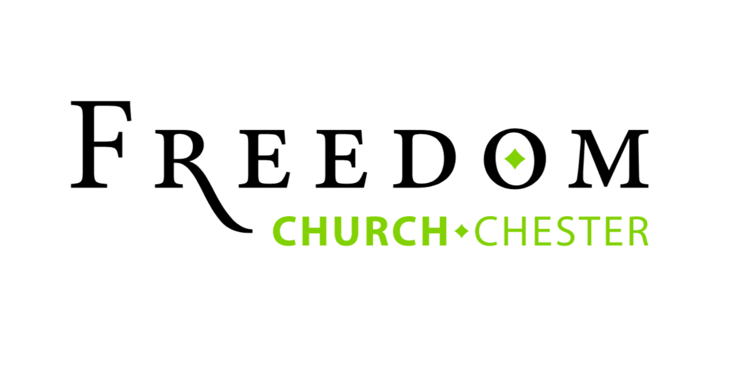 Freedom Church Chester banner