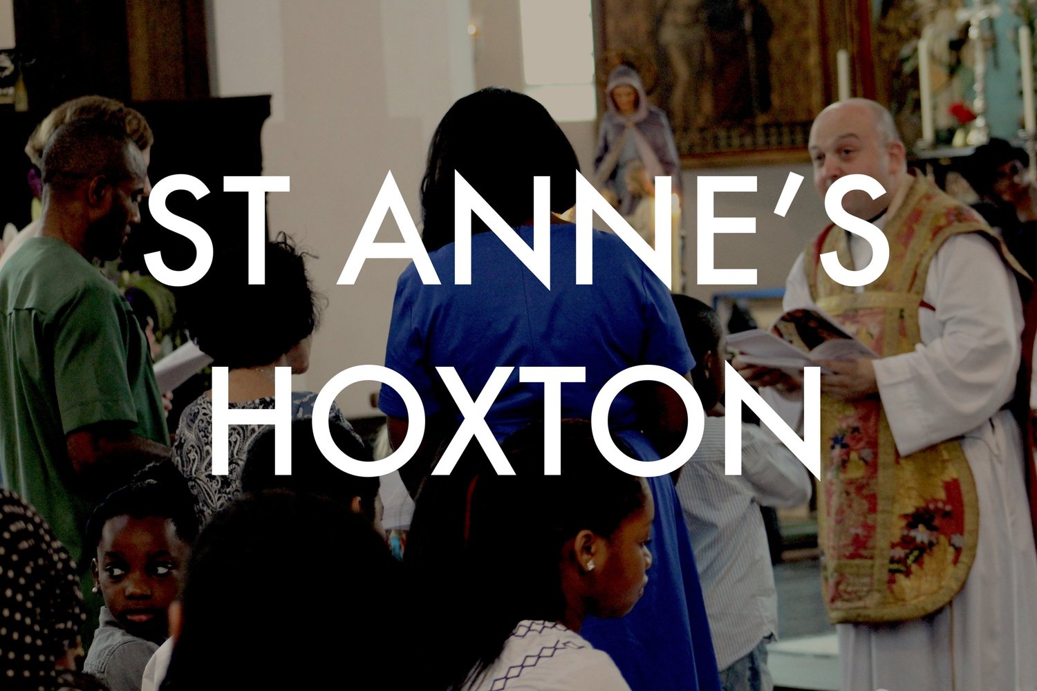 THE PAROCHIAL CHURCH COUNCIL OF THE ECCLESIASTICAL PARISH OF ST ANNE, HOXTON WITH ST COLUMBA (DIOCESE OF LONDON) banner