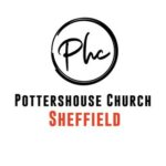 THE POTTER'S HOUSE CHRISTIAN FELLOWSHIP UK SHEFFIELD CHURCH banner