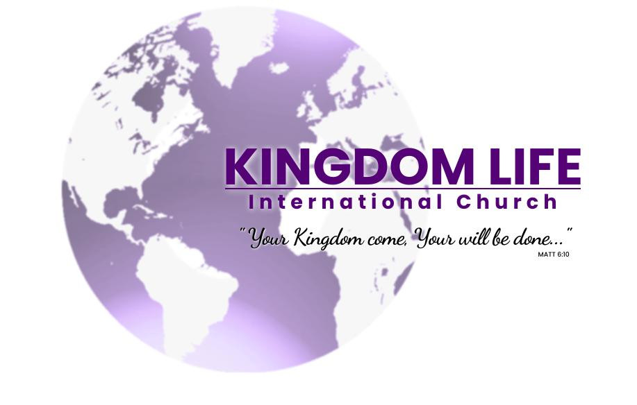 Kingdom Life International Church banner