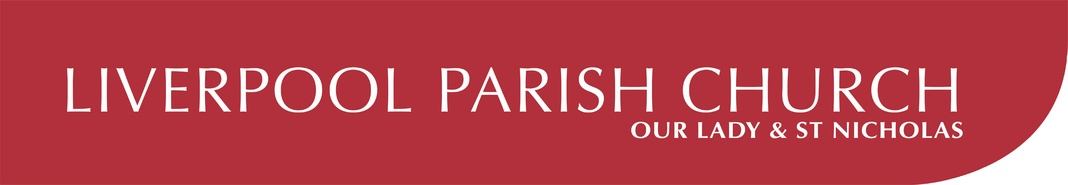 The Parochial Church Council Of The Ecclesiastical Parish Of Our Lady And Saint Nicholas, Liverpool banner