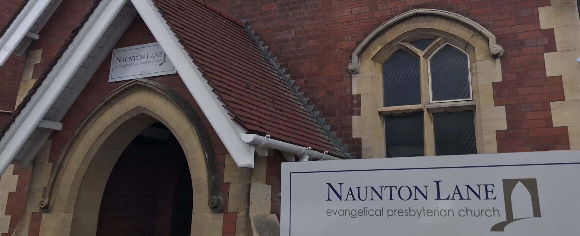 NAUNTON LANE EVANGELICAL PRESBYTERIAN CHURCH (EPCEW) banner