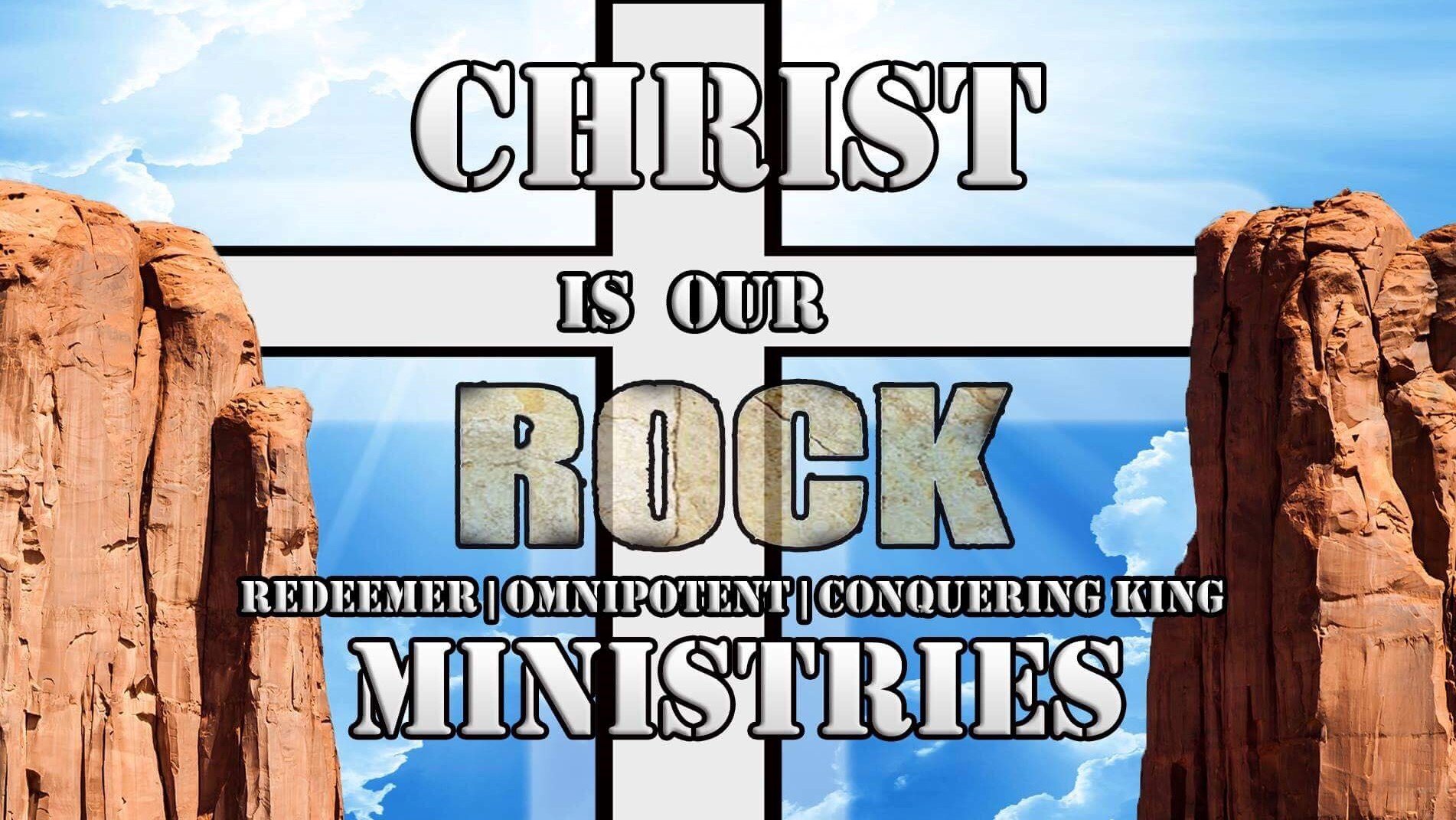 Christ Is Our Rock Church Ministries International banner